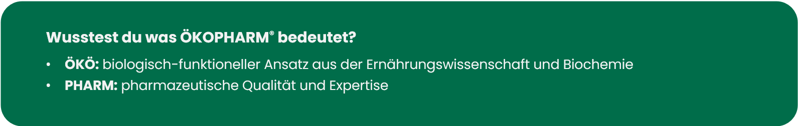 ÖKO = biologisch funktionieller Ansatz aus der Ernährungswissenschaft und Biochemie